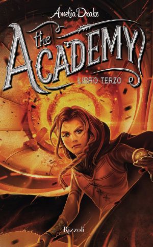 [The Academy 03] • The Academy Libro Terzo